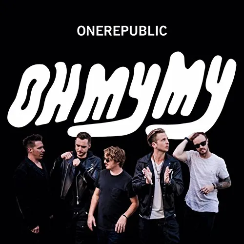 OneRepublicおすすめの名曲|アルバム編:『Oh My My』